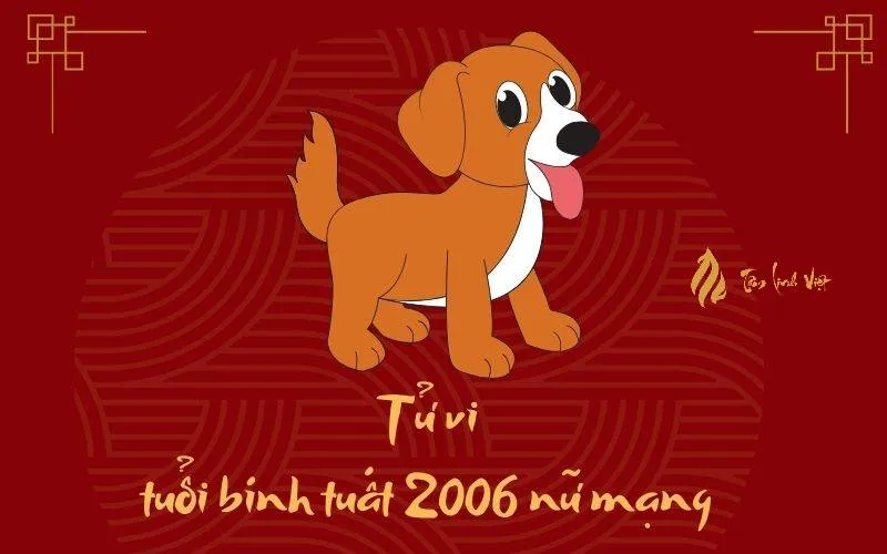 Tử vi tuổi Bính Tuất 2006 nữ mạng năm 2024